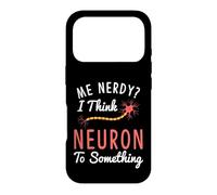 Custodia per iPhone 17 Pro Maglietta divertente Neuroscience I Think Neuron To Something Nerve