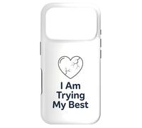 Custodia per iPhone 17 Pro Maglietta "I Am Trying My Best" | Supporto per la salute mentale positivo