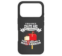 Custodia per iPhone 17 Pro Mailman Mail Carrier Was Polite Now Mail Carrier