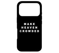 Custodia per iPhone 17 Pro Make Heaven Crowded - Born-Again Christian Faith Minimal
