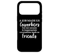 Custodia per iPhone 17 Pro Max A Job Made Us Coworkers But Our Sarcasm Made Us Friends Work