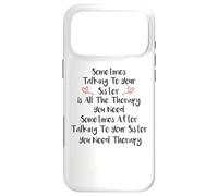 Custodia per iPhone 17 Pro Max A volte parlare con tua sorella è tutta la terapia