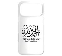 Custodia per iPhone 17 Pro Max Alhamdulillah For Everything Islamic Gift For Muslim