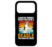 Custodia per iPhone 17 Pro Max Always Be Yourself Unless You Can Be A Beagle Then Always Be
