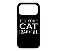 Custodia per iPhone 17 Pro Max Amante dei gatti Di' al tuo gatto che ho detto ciao