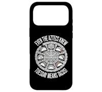 Custodia per iPhone 17 Pro Max Anche gli Aztechi sapevano che martedì significa tacos