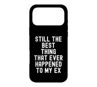 Custodia per iPhone 17 Pro Max "Ancora la cosa migliore che sia mai successa al mio ex" Witty
