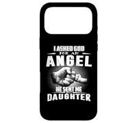 Custodia per iPhone 17 Pro Max Angel He Sent Me My Daughter For Dad Funny Fathers Day