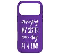 Custodia per iPhone 17 Pro Max Annoying My Sister One Day At A Time - Divertente Fratello