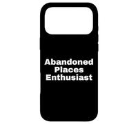 Custodia per iPhone 17 Pro Max Appassionato di luoghi abbandonati | Urban Exploration Liminal