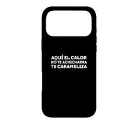 Custodia per iPhone 17 Pro Max Aquí el calor on te achicharra, te carameliza