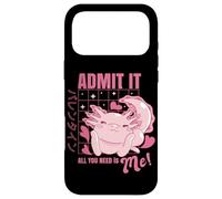 Custodia per iPhone 17 Pro Max Axolotl Admit It All You Need is Me! Funny Valentine's Day