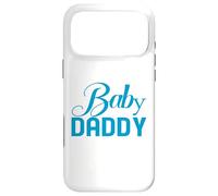 Custodia per iPhone 17 Pro Max Baby Daddy New Dad New Father, Fathers Day
