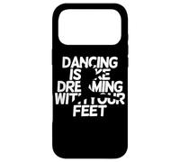 Custodia per iPhone 17 Pro Max Ballare è come sognare con i piedi - Dancer Girl Women