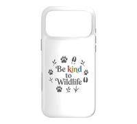 Custodia per iPhone 17 Pro Max Be Kind To Wildlife Animal Lover Nature Lover Cute Be Kind