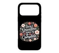 Custodia per iPhone 17 Pro Max Being A Grandma Makes My Life Complete - Citazione floreale