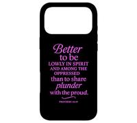 Custodia per iPhone 17 Pro Max Better To Be Lowly In Spirit Proverbs 16:19 Versetto della Bibbia Pregare