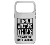 Custodia per iPhone 17 Pro Max Black: A Wrestling Thing You Wouldn't Understand Fan/Fighter
