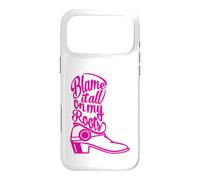 Custodia per iPhone 17 Pro Max Blame It All On My Roots - Stivali Country Rosa