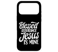 Custodia per iPhone 17 Pro Max Blessed Assurance Jesus Is Mine