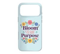 Custodia per iPhone 17 Pro Max Bloom With Purpose Inspirational Floral Citazione