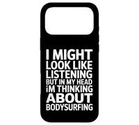 Custodia per iPhone 17 Pro Max Bodysurfing Dire Ascoltare Ma Pensare A Onde