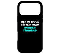 Custodia per iPhone 17 Pro Max Border Terrier List Of Dogs Better Than Border Terriers