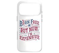 Custodia per iPhone 17 Pro Max Born A Free But Now I'm Expensive Funny 4th Of July