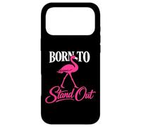 Custodia per iPhone 17 Pro Max Born To Stand Out fenicottero rosa frase grafica