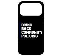 Custodia per iPhone 17 Pro Max Bring Back Community Policing Police Resource Officer Cops