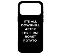 Custodia per iPhone 17 Pro Max British Phrase All Downhill After The First Roast Potato