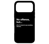Custodia per iPhone 17 Pro Max British Translation: No Offence, But...