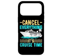 Custodia per iPhone 17 Pro Max Cancel Everything It's Cruising Time - Funny Cruise Cruising