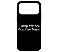 Custodia per iPhone 17 Pro Max Canzoni divertenti di I Camp for the Campfire