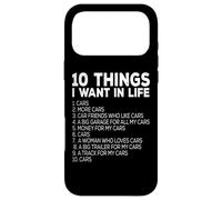 Custodia per iPhone 17 Pro Max Car Lover Funny - Dieci cose che voglio nella vita Cars