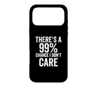 Custodia per iPhone 17 Pro Max C'è una probabilità del 99% che non mi interessa un atteggiamento sarcastico divertente