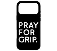 Custodia per iPhone 17 Pro Max Cerchio aereo divertente con scritta "Pray for Grip", per pole dance