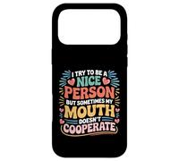 Custodia per iPhone 17 Pro Max Cerco di essere una brava persona ma la mia bocca non coopera