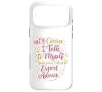 Custodia per iPhone 17 Pro Max Certo che parlo da solo a volte ho bisogno di consigli di esperti