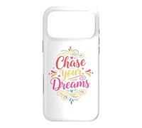Custodia per iPhone 17 Pro Max Chase Your Dream Inspirational Motivation Typography