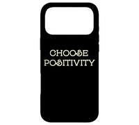 Custodia per iPhone 17 Pro Max Choose Positivity Joy and Happiness Motivation Design