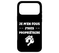 Custodia per iPhone 17 Pro Max Citation Proprio humour Je men fous je suis Propriétaire