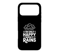 Custodia per iPhone 17 Pro Max Citazione I'm Only Happy When It Rains