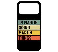 Custodia per iPhone 17 Pro Max Citazione personalizzata divertente I'm Martin Doing Martin Things