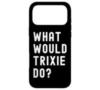 Custodia per iPhone 17 Pro Max Cosa Avrebbe Fatto Trixie?