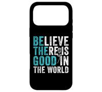 Custodia per iPhone 17 Pro Max Credi che ci sia bene nel mondo motivazionale speranza citazione
