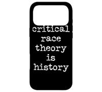 Custodia per iPhone 17 Pro Max Critical Race Theory Is History Pro CRT Teacher Education