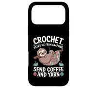 Custodia per iPhone 17 Pro Max Crochet Keeps Me From Snapping Send Coffee And Yarn Sloth