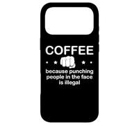 Custodia per iPhone 17 Pro Max Cup Coffee Because Punching People in the Face is Illegal