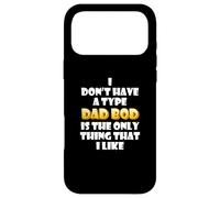 Custodia per iPhone 17 Pro Max Dad Bod is my type Funny Gag Fathers Day costume Cute Dads